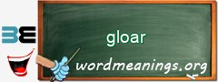 WordMeaning blackboard for gloar